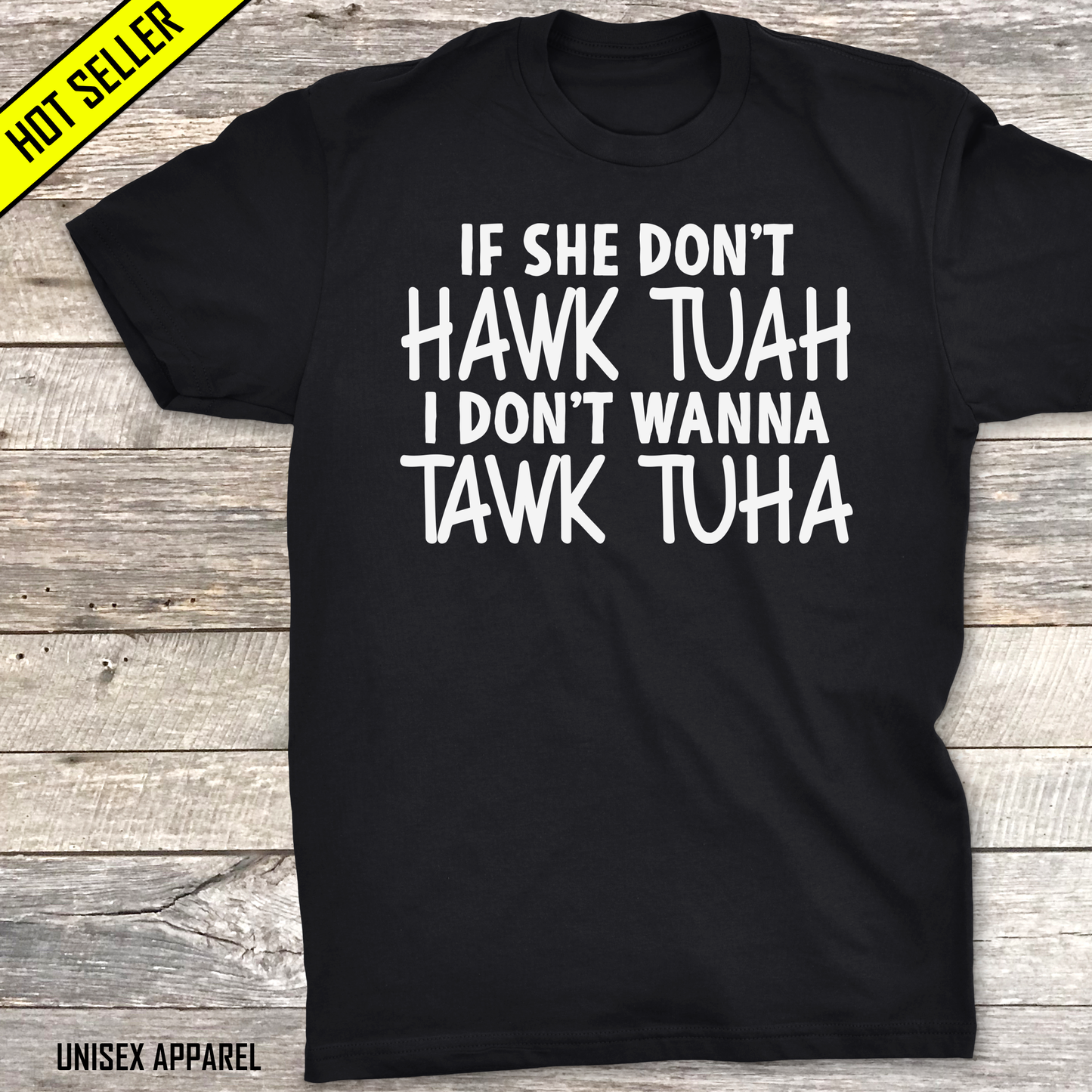 Hawk Tuah Don't Wanna Tawk Tuha