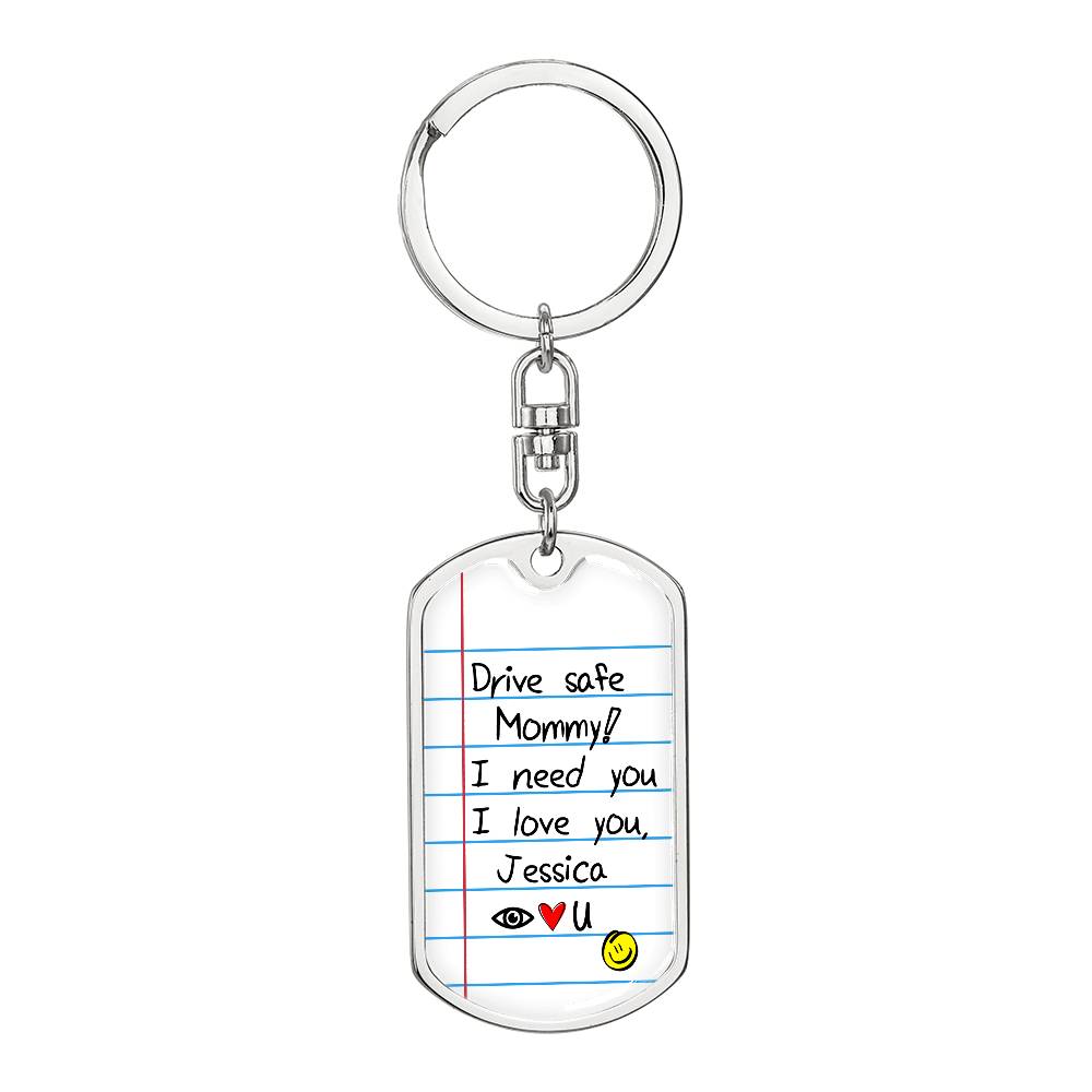 Drive Safe Daddy I Love You CUSTOM Keychain