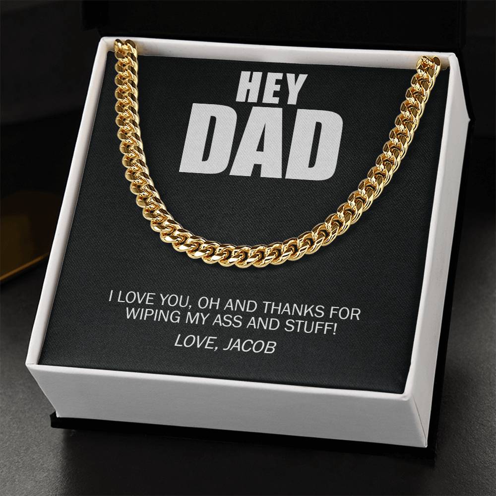 Funny, Hey Dad Thanks Wiping And Stuff Custom Premium Necklace