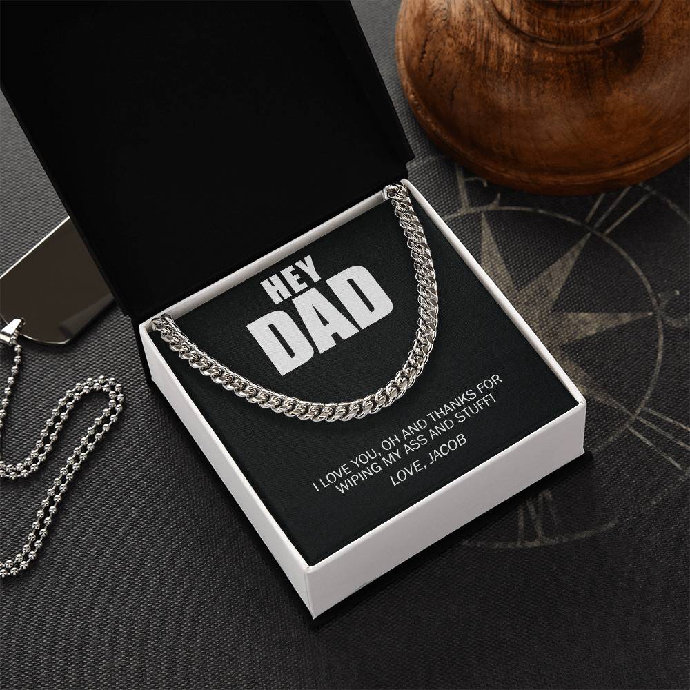 Funny, Hey Dad Thanks Wiping And Stuff Custom Premium Necklace
