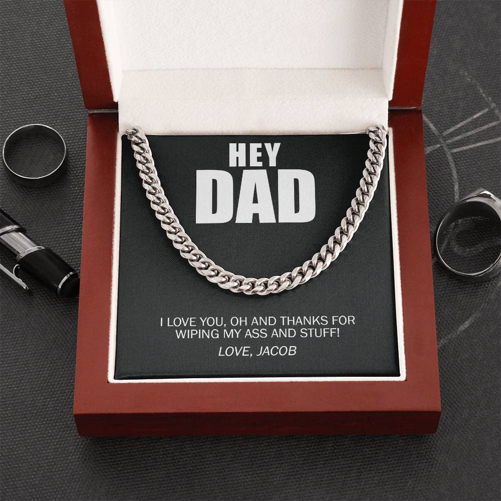 Funny, Hey Dad Thanks Wiping And Stuff Custom Premium Necklace