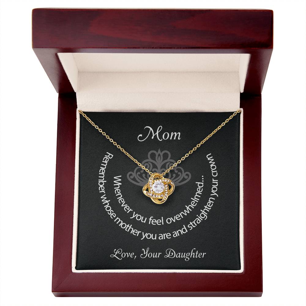 Mom Straighten Your Crown Love Daughter Premium Necklace