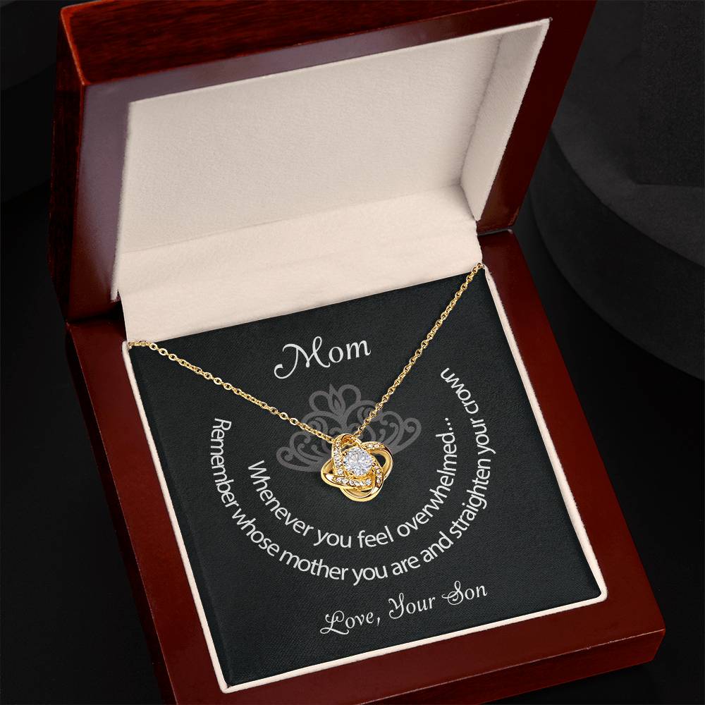 Mom Straighten Your Crown Love Son Premium Necklace