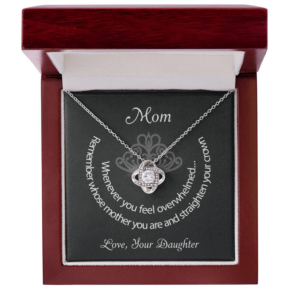 Mom Straighten Your Crown Love Daughter Premium Necklace