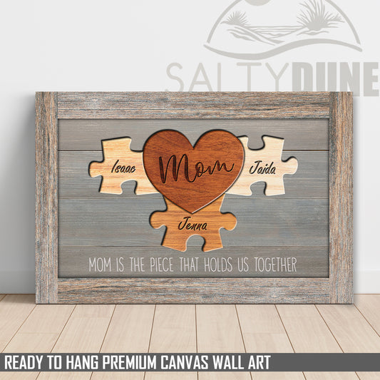 Mom Heart Puzzle You Are The Piece That Holds Us Together - Personalized Canvas Wall Art