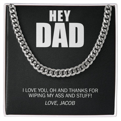 Funny, Hey Dad Thanks Wiping And Stuff Custom Premium Necklace