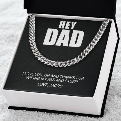 Funny, Hey Dad Thanks Wiping And Stuff Custom Premium Necklace