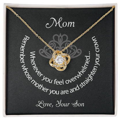Mom Straighten Your Crown Love Son Premium Necklace