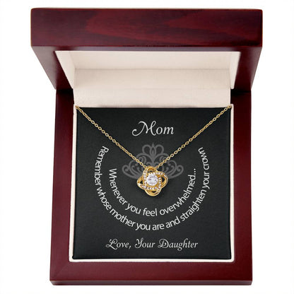 Mom Straighten Your Crown Love Daughter Premium Necklace